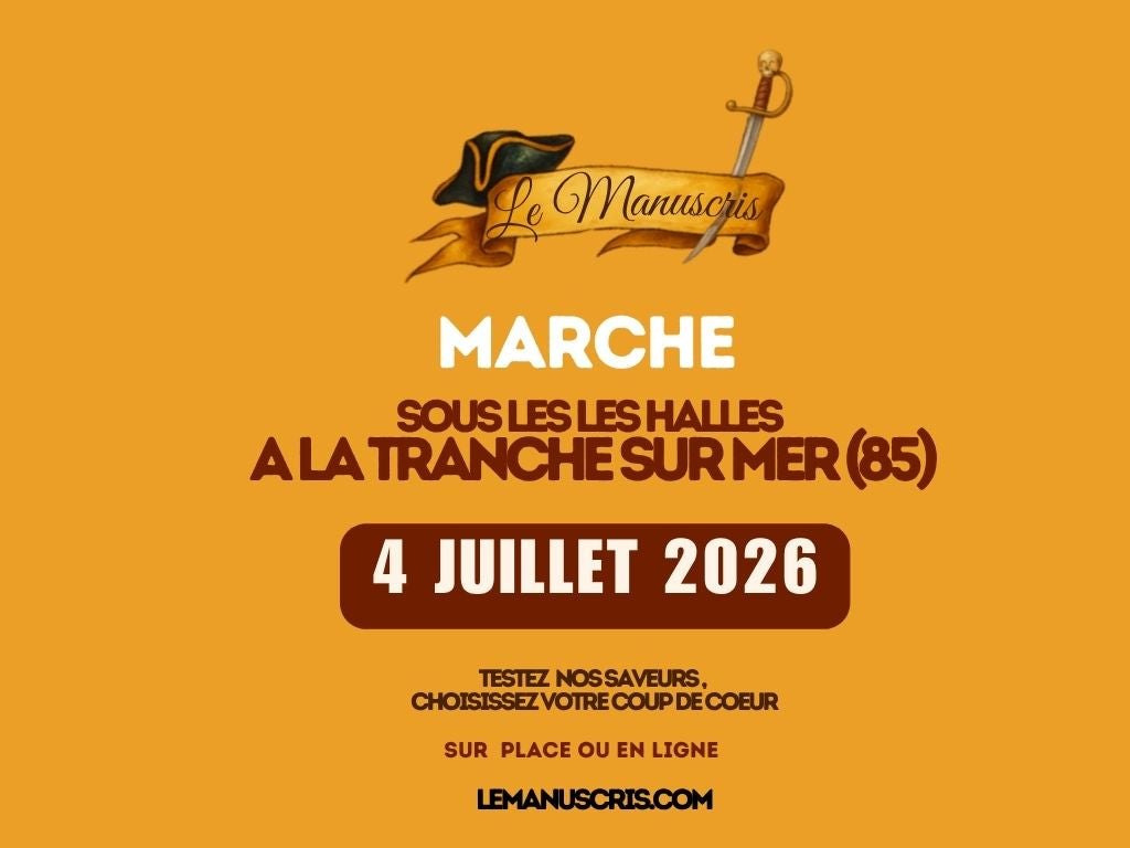 Le Manuscris – Rhum arrangé artisanal à La Tranche‑sur‑Mer | 04 juillet 2026